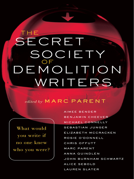 Title details for The Secret Society of Demolition Writers by Marc Parent - Wait list